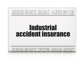 Insurance concept: newspaper headline Industrial Accident Insurance
