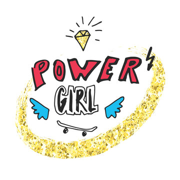 Power girl. Hand drawn lettering with cartoon gemstone, lightning, wings and skateboard. Vector illustration