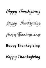 Thanksgiving typography hand drawn. Celebration Happy Thanksgiving Day. Vector vintage style text calligraphy. 