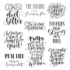 Feminist quotes set. The future is female, girls support girls, stronger together. Modern brush calligraphy. Graphic design element. Can be used as print for poster, t shirt, postcard.