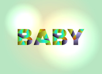 Baby Concept Colorful Word Art Illustration