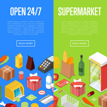 Open 24/7 supermarket shopping isometric posters. Around the clock retail discount proposition for foods, drinks and goods. Money, credit card, payment terminal, shopping basket vector illustrations.