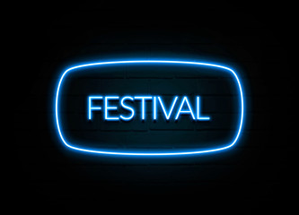 Festival  - colorful Neon Sign on brickwall