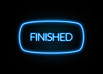 Finished  - colorful Neon Sign on brickwall