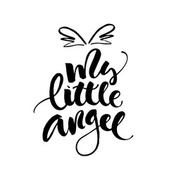 My little angel greeting card. Vector lettering for baby shower, handwritten text.
