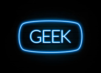 Geek  - colorful Neon Sign on brickwall