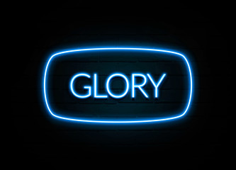 Glory  - colorful Neon Sign on brickwall