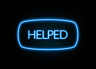 Helped  - colorful Neon Sign on brickwall