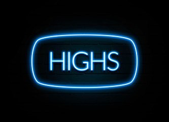 Highs  - colorful Neon Sign on brickwall