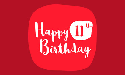 Happy 11 Birthday Card (Brush Lettering Vector Design)