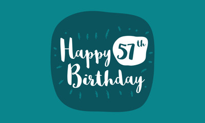 Happy 57 Birthday Card (Brush Lettering Vector Design)