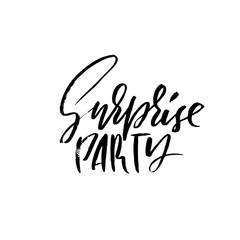 Obraz premium Surprise party. Ink hand drawn lettering. Modern brush calligraphy. Handwritten phrase. Inspiration graphic design typography element.