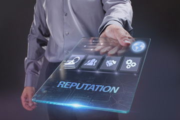 The concept of business, technology, the Internet and the network. A young entrepreneur working on a virtual screen of the future and sees the inscription: Reputation