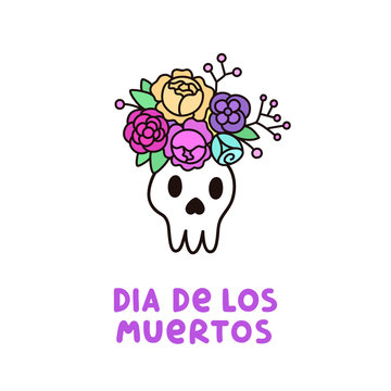 Scary Skull with a wreath of flowers and inscription Dia de los muertos. It can be used for sticker, patch, phone case, poster, t-shirt, mug etc.