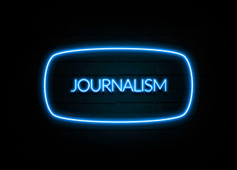 Journalism  - colorful Neon Sign on brickwall