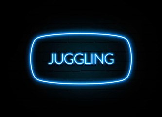Juggling  - colorful Neon Sign on brickwall