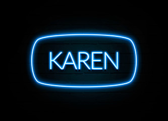 Karen  - colorful Neon Sign on brickwall