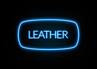 Leather  - colorful Neon Sign on brickwall