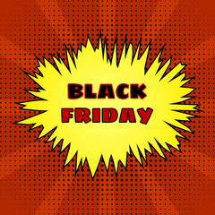  Colorful pop art style illustration with words Black Friday. Vector illustration