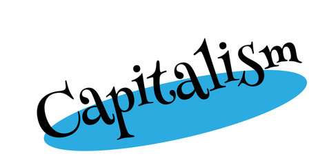 Capitalism rubber stamp. Grunge design with dust scratches. Effects can be easily removed for a clean, crisp look. Color is easily changed.