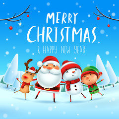 Merry Christmas! Happy Christmas companions. Santa Claus, Snowman, Reindeer and elf in Christmas snow scene.