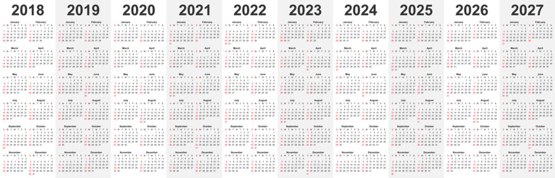 Calendar template set for 2018, 2019, 2020, 2021, 2022, 2023, 2024, 2025, 2026, and 2027 years in one vector file.