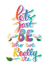 inspirational, shirt, let, quote, graphic, s, motivational, fashion, modern, illustration, writing, design, lettering, text, really, phrase, background, message, just, calligraphy, hand lettering, thy