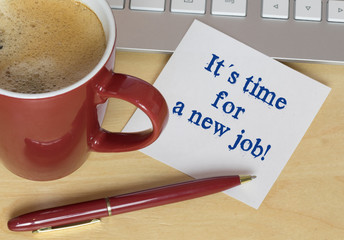 It´s time for a new job!