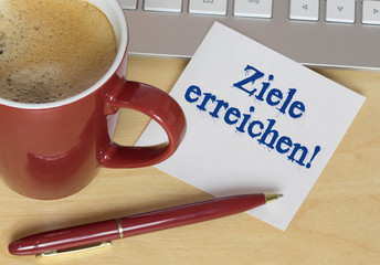 Ziele erreichen!