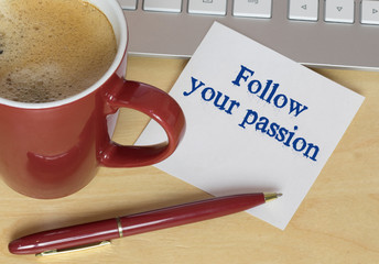 Follow your passion