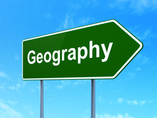 Learning concept: Geography on road sign background