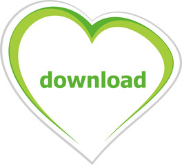 internet concept, download word on love heart