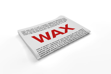 Wax on Newspaper background