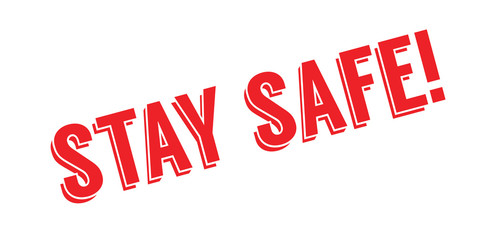 Stay Safe rubber stamp. Grunge design with dust scratches. Effects can be easily removed for a clean, crisp look. Color is easily changed.