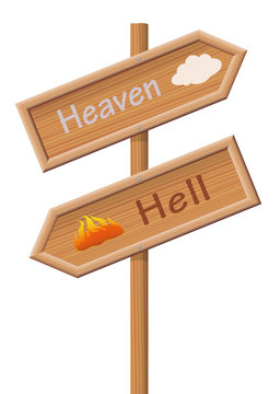 Heaven or hell - two sign posts pointing in opposite directions, one upwards to paradise the other one downwards for the the bad, evil, wicked, sinful people. Isolated vector over white.