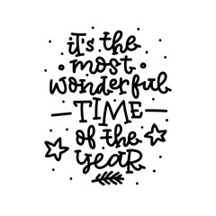 It's the most wonderful time of the year. Hand lettering. Vector illustration. - 178049140