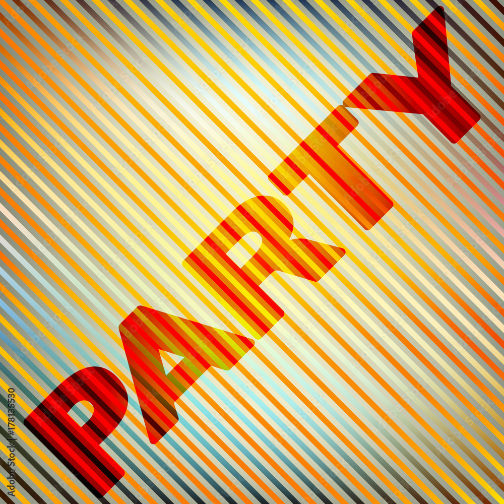 Poster 'party' on a bright abstract striped background. vector graphic pattern