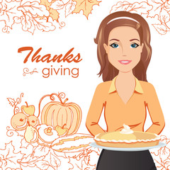 Thanksgiving day. Smiling woman holding a pie for Thanksgiving on an elegant background of autumn leaves, vegetables and fruits. / Vector Illustration