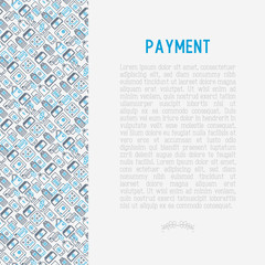 Payment concept with thin line icons related to credit card, money flow, saving, atm, mobile payment. Vector illustration of banner, web page, print media.