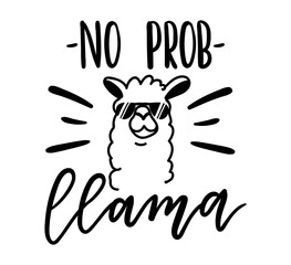 Llama vector quote with doodles. No prob llama motivational and inspirational quote. Simple cool white llama head drawing with sunglasses, hand drawn vector illustration for cards, t-shirts, cases.