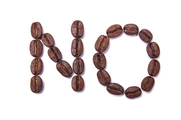 Word no of coffee beans isolated on white background