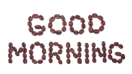 Word good morning of coffee beans isolated on white background