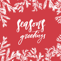 Season s Greetings - hand lettering Christmas and New Year holiday calligraphy phrase isolated on the background. Brush ink typography for photo overlays, t-shirt print, poster design.