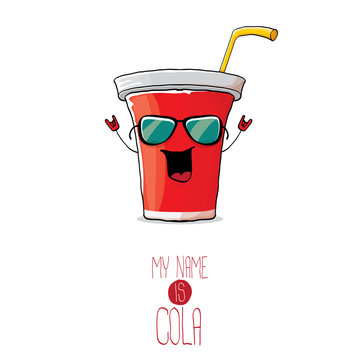 vector funny cartoon cute red paper cola cup with straw isolated on white background. My name is cola vector concept. funky hipster coke character icon
