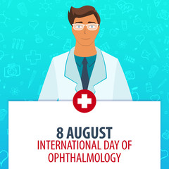 8 August. International day of ophthalmology. Medical holiday. Vector medicine illustration.