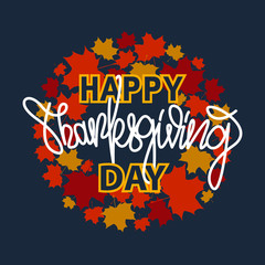 Thanksgiving typography banner. "Happy Thanksgiving" for postcard, Thanksgiving icon or logotype. Lettering with leaves