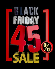 BLACK FRIDAY SALE 45 % SALES word on black background illustration