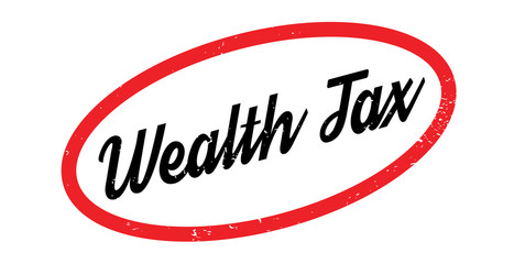Wealth Tax rubber stamp. Grunge design with dust scratches. Effects can be easily removed for a clean, crisp look. Color is easily changed.