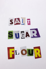 A word writing text showing concept of salt sugar flour made of different magazine newspaper letter for Business case on the white background with copy space