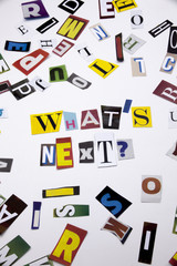 A word writing text showing concept of WHAT'S NEXT made of different magazine newspaper letter for Business case on the white background with copy space